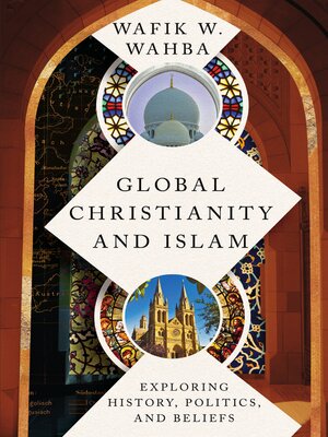 cover image of Global Christianity and Islam